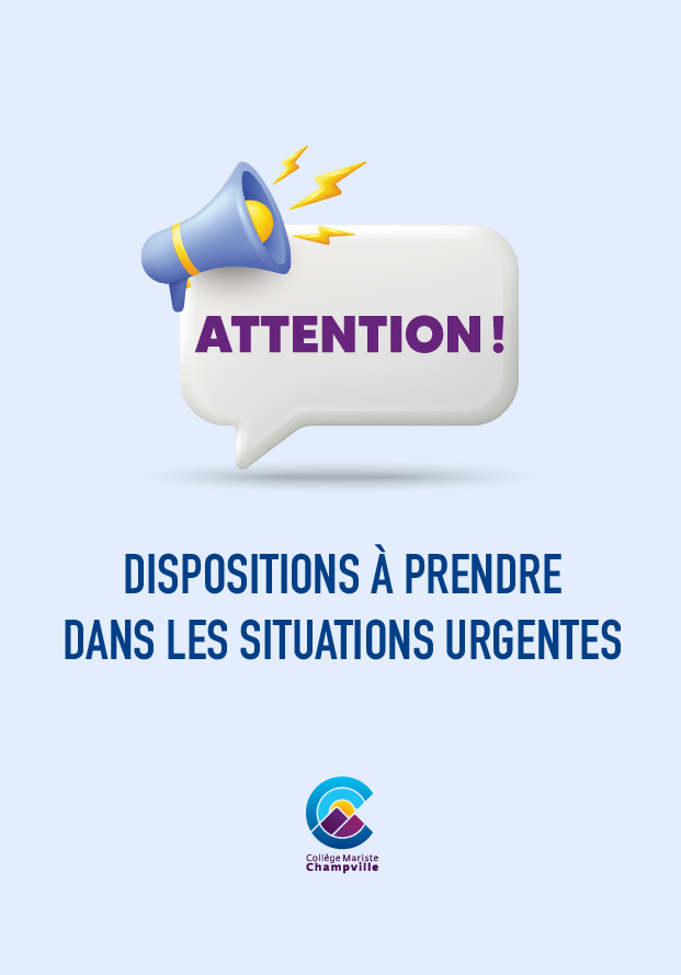 Dispositions à prendre dans les situations urgentes